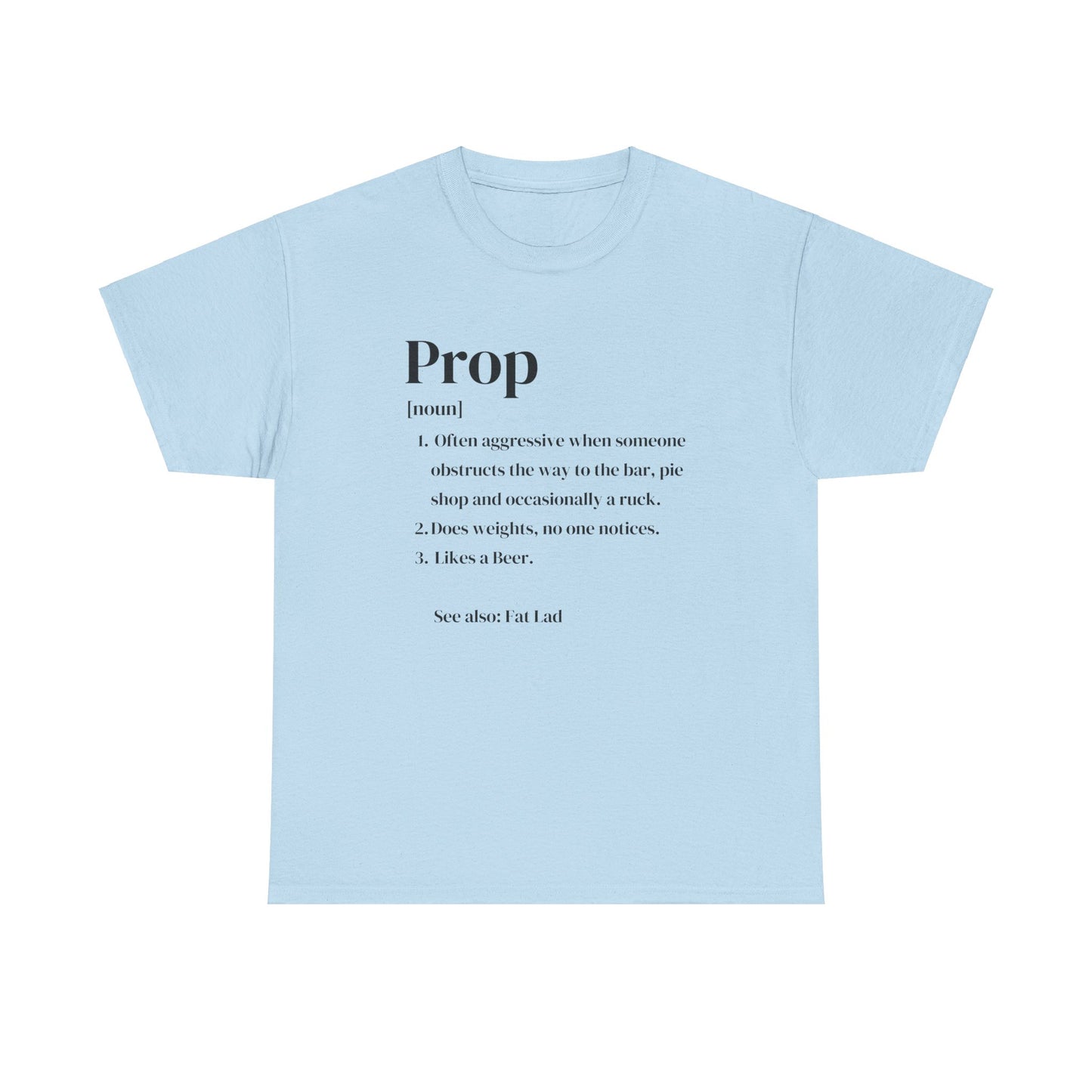 Rugby Prop Definition T-Shirt