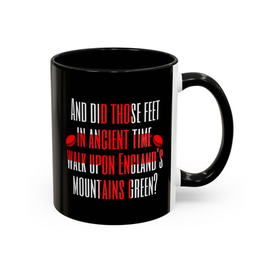 Jerusalem Poem "And did those feet" Black 11oz Mug