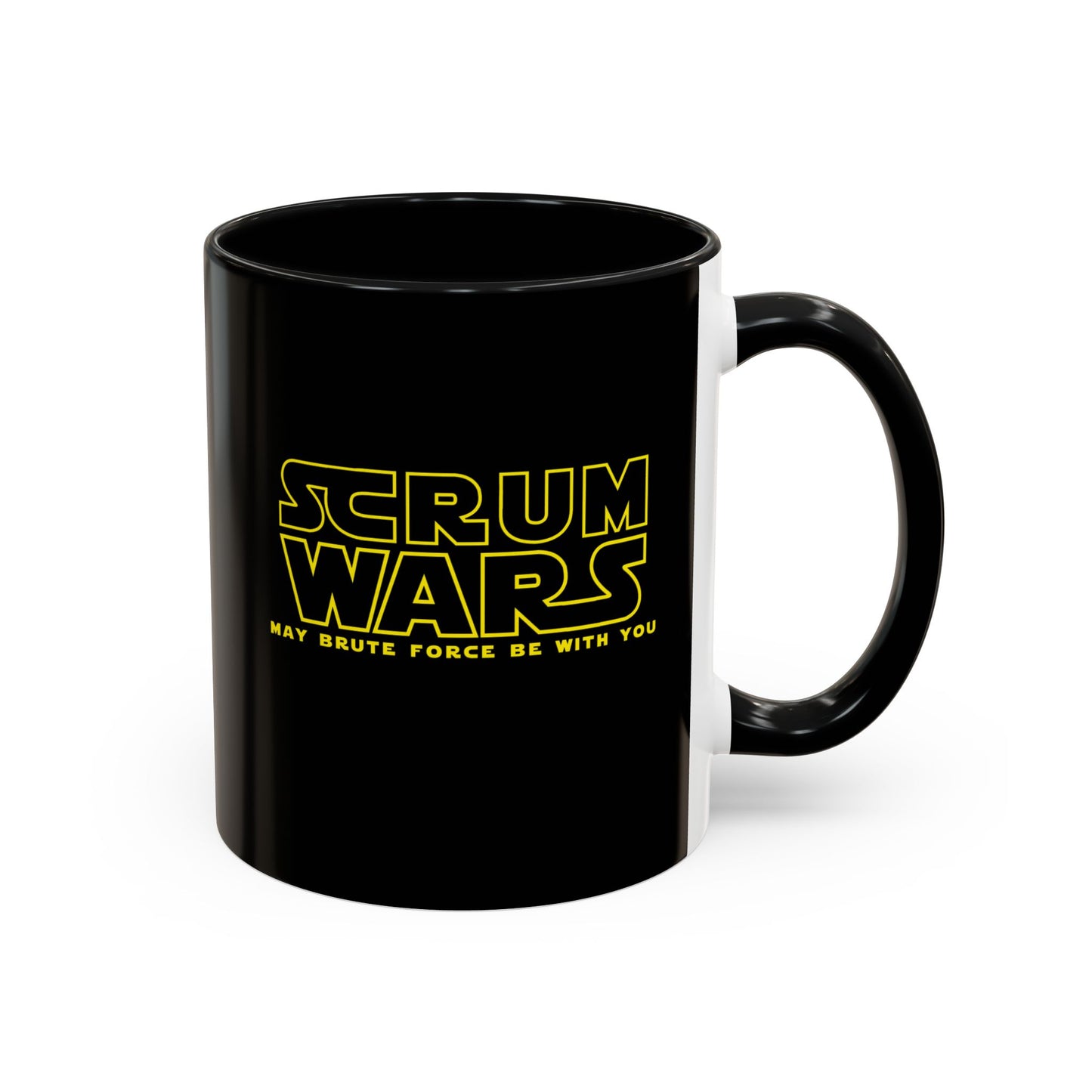 Scrum Wars "May brute force be with you" Black 11oz Mug