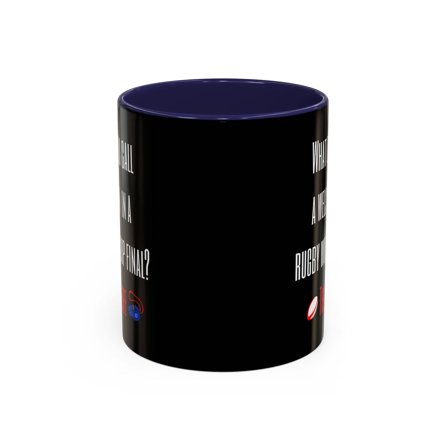 "What do you call a Welshman?" Rugby Joke Black 11oz Mug