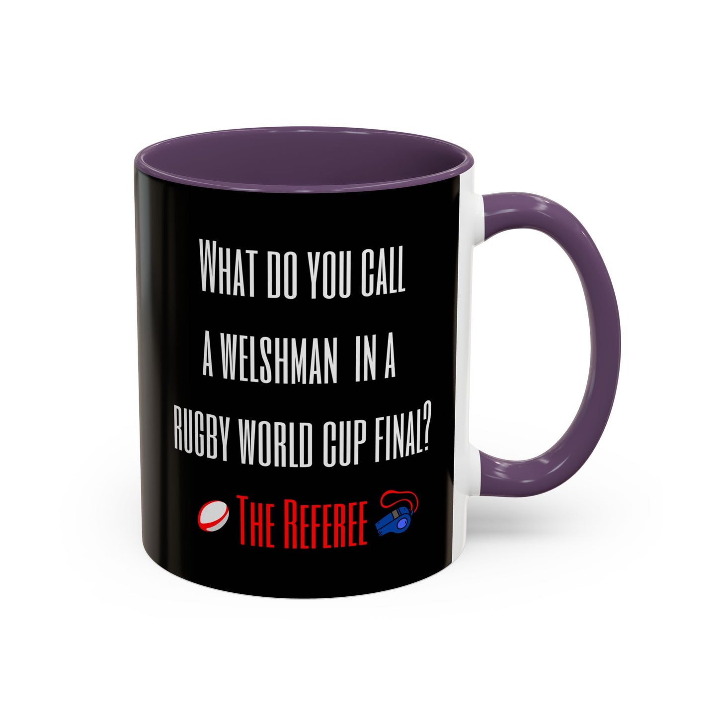 "What do you call a Welshman?" Rugby Joke Black 11oz Mug