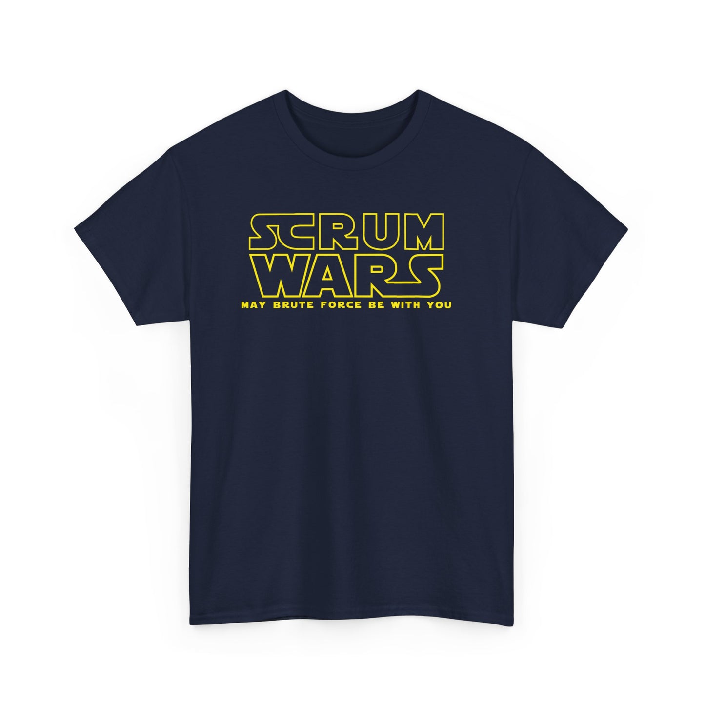 Scrum Wars "May brute force be with you" T Shirt