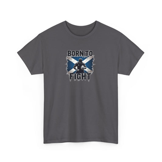 Born to Fight Scotland Rugby Six Nations 2025 T Shirt