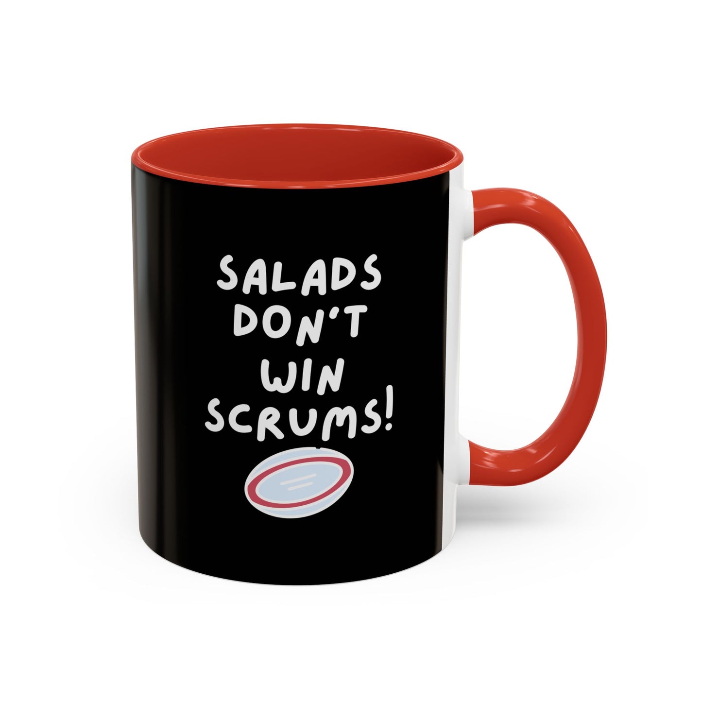 SALADS DON'T WIN SCRUMS! Black 11oz Mug