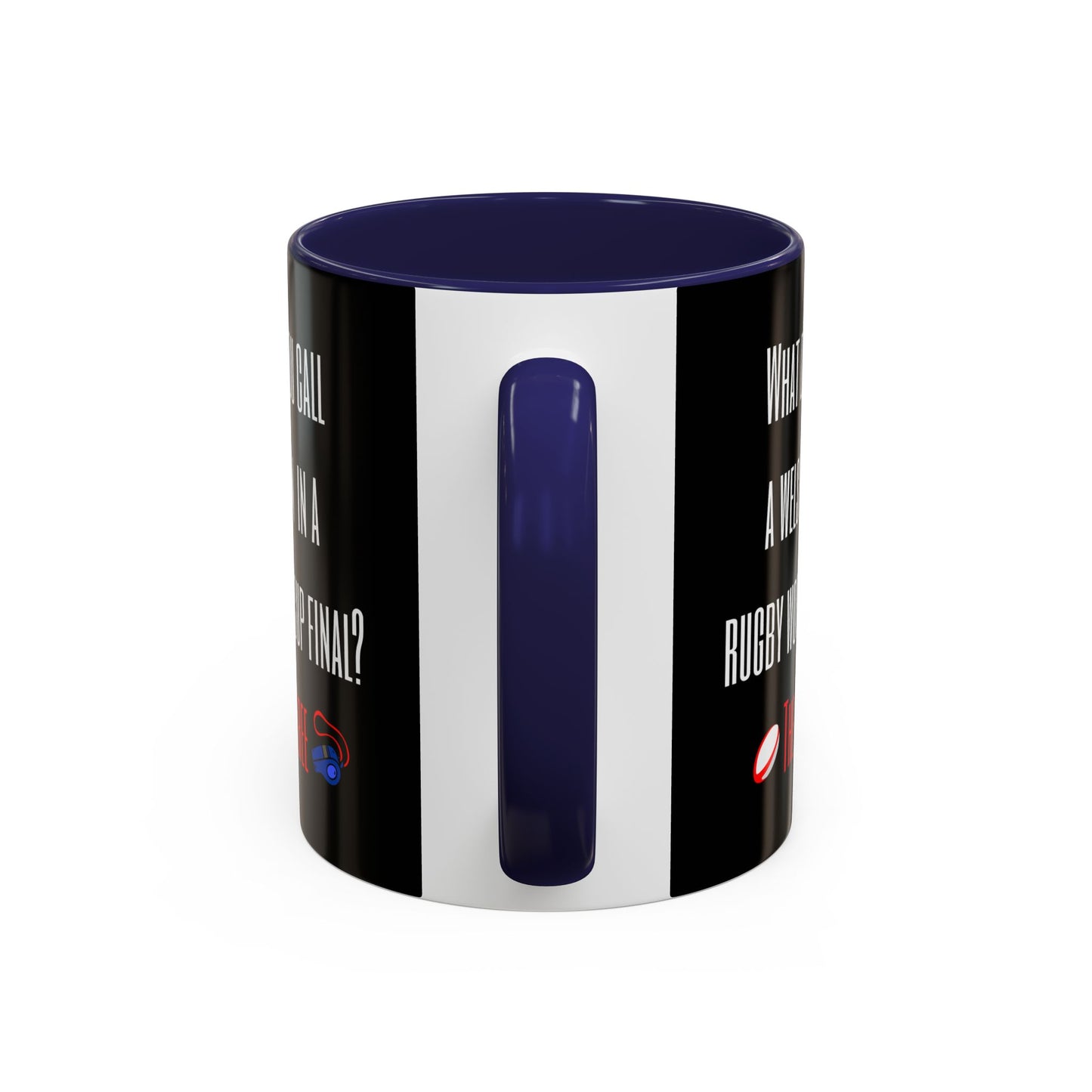 "What do you call a Welshman?" Rugby Joke Black 11oz Mug