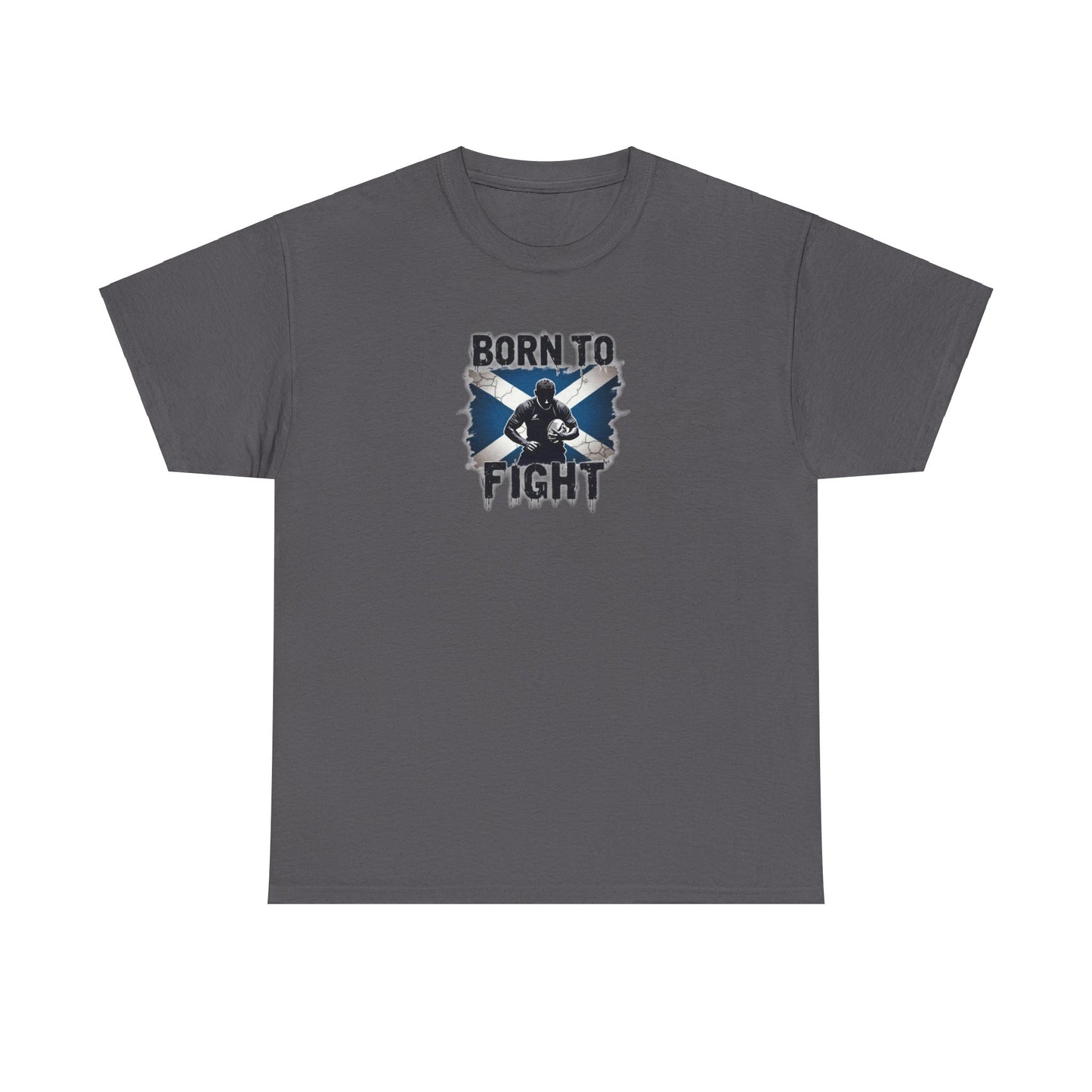 Born to Fight Scotland Rugby Six Nations 2025 T Shirt